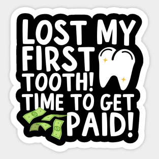 Lost My First Tooth Sticker